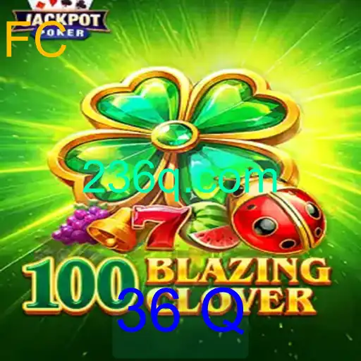 100BlazingClover: Desvendando o Fascinante Jogo de Estratégia com a Palavra-Chave 36 Q